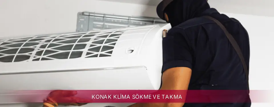 Konak İlçemi LG Klima Sökme ve Takma